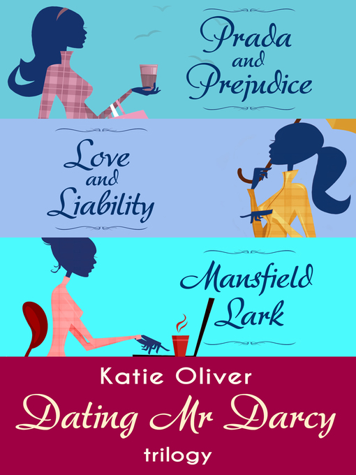 Title details for The Dating Mr Darcy Trilogy by Katie Oliver - Wait list